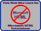 Site uses NO Microsoft HTML extensions